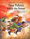 Hexe Pollonia macht das Rennen Cover des Buches Hexe Pollonia macht das Rennen (ISBN: 9783865590404)