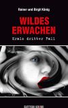 Wildes Erwachen Cover des Buches Wildes Erwachen (ISBN: 9783866809628)