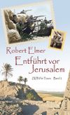 Entführt vor Jerusalem Cover des Buches Entführt vor Jerusalem (ISBN: 9783868270075)