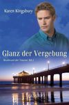 Glanz der Vergebung Cover des Buches Glanz der Vergebung (ISBN: 9783868271751)