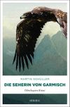 Die Seherin von Garmisch Cover des Buches Die Seherin von Garmisch (ISBN: 9783897057265)