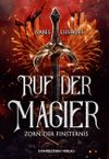 Ruf der Magier - Zorn der Finsternis Cover des Buches Ruf der Magier - Zorn der Finsternis (ISBN: 9783910615274)