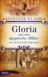 Gloria und eine ägyptische Affäre Cover des Buches Gloria und eine ägyptische Affäre (ISBN: 9783940855633)