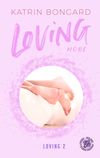 Loving more Cover des Buches Loving more (ISBN: 9783946494102)