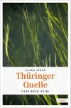 Thüringer Quelle Cover des Buches Thüringer Quelle (ISBN: 9783954513932)