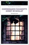 Commissario Pavarotti küsst im Schlaf Cover des Buches Commissario Pavarotti küsst im Schlaf (ISBN: 9783954514397)