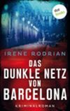 Das dunkle Netz von Barcelona Cover des Buches Das dunkle Netz von Barcelona (ISBN: 9783955200527)