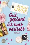 Gut geplant ist halb verliebt Cover des Buches Gut geplant ist halb verliebt (ISBN: 9783956497759)