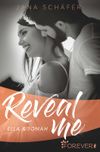 Reveal me (Love me 2) Cover des Buches Reveal me (Love me 2) (ISBN: 9783958184633)