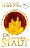 Enwor - Band 2: Die brennende Stadt Cover des Buches Enwor - Band 2: Die brennende Stadt (ISBN: 9783958243958)