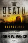 AUSROTTUNG (The Death 2) Cover des Buches AUSROTTUNG (The Death 2) (ISBN: 9783958350892)