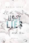 All The Ugly Lies And Me Cover des Buches All The Ugly Lies And Me (ISBN: 9783969665299)
