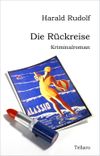 Die Rückreise Cover des Buches Die Rückreise (ISBN: 9783981166729)