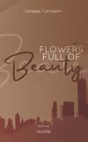 FLOWERS FULL OF Beauty (Native-Reihe 2) Cover des Buches FLOWERS FULL OF Beauty (Native-Reihe 2) (ISBN: 9783987180255)