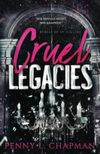 Cruel Legacies (Rebels of St. Cilline, Band 2) Cover des Buches Cruel Legacies (Rebels of St. Cilline, Band 2) (ISBN: 9798790232909)