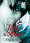 Wolf Shadow - Magische Versuchung Cover des Buches Wolf Shadow - Magische Versuchung (ISBN: B004WJAP1Y)