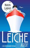 Leiche ahoi! Cover des Buches Leiche ahoi! (ISBN: B01EL8YIJK)