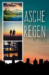 Ascheregen Cover des Buches Ascheregen (ISBN: B01J907CMK)