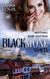 Blackstone Samuel: Nothing else matters (Blackstone Reihe 2) Cover des Buches Blackstone Samuel: Nothing else matters (Blackstone Reihe 2) (ISBN: B07S7RZ6ZV)