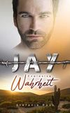 Jay - Explosive Wahrheit (DeGrasse 2) (Die Brüder DeGrasse (Navy SEALs, FBI und Co.)) Cover des Buches Jay - Explosive Wahrheit (DeGrasse 2) (Die Brüder DeGrasse (Navy SEALs, FBI und Co.)) (ISBN: B07XQK8DM7)