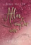 Alles auĂer uns (Nicky & Liam 2) Cover des Buches Alles auĂer uns (Nicky & Liam 2) (ISBN: B08HJ3MQ5M)