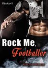 Rock Me, Footballer (Football Passion 2) Cover des Buches Rock Me, Footballer (Football Passion 2) (ISBN: B08ZDB2TV6)