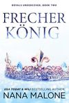FRECHER KÖNIG Cover des Buches FRECHER KÖNIG (ISBN: B091875MS4)