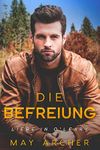 Die Befreiung : Liebe in O'Leary Cover des Buches Die Befreiung : Liebe in O'Leary (ISBN: B091G91XT5)
