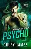 Psycho (Necessary Evils Book 2) (English Edition) Cover des Buches Psycho (Necessary Evils Book 2) (English Edition) (ISBN: B098CTSR9S)