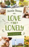 Love the Lonely: Vergangen Cover des Buches Love the Lonely: Vergangen (ISBN: B099DRZFK2)