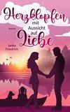 Herzklopfen mit Aussicht auf Liebe Cover des Buches Herzklopfen mit Aussicht auf Liebe (ISBN: B09NHVL866)