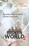 Broken World 2: Wer willst du sein? Cover des Buches Broken World 2: Wer willst du sein? (ISBN: B09QVZ2JMJ)