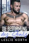 Die Bestimmung des SEALs (Team Oracle Security Serie 2) Cover des Buches Die Bestimmung des SEALs (Team Oracle Security Serie 2) (ISBN: B09SKZ42F3)