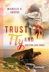 Trust and Fly: Scottish Love Songs (Trust-Reihe 2) Cover des Buches Trust and Fly: Scottish Love Songs (Trust-Reihe 2) (ISBN: B0BCH1CXQ2)