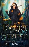 Tochter der Schatten (Solana Akademie 2) Cover des Buches Tochter der Schatten (Solana Akademie 2) (ISBN: B0BJW1XDXY)