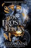 Von Frost Und Federn (Flammenverfluchte Fae 2) Cover des Buches Von Frost Und Federn (Flammenverfluchte Fae 2) (ISBN: B0DKTGV45C)