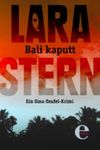 Bali kaputt Cover des Buches Bali kaputt (ISBN: 9783955300036)