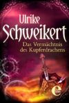 Das Vermächtnis des Kupferdrachens ("Drachenkronen"-Trilogie) Cover des Buches Das Vermächtnis des Kupferdrachens ("Drachenkronen"-Trilogie) (ISBN: 9783955301330)