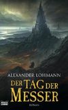 Der Tag der Messer Cover des Buches Der Tag der Messer (ISBN: 9783404206964)