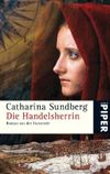 Die Handelsherrin Cover des Buches Die Handelsherrin (ISBN: 9783492252331)