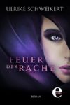 Feuer der Rache Cover des Buches Feuer der Rache (ISBN: 9783955301354)