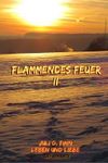 Leben und Liebe - Flammendes Feuer 2 Cover des Buches Leben und Liebe - Flammendes Feuer 2 (ISBN: B00HYOU3YS)
