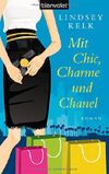 Mit Chic, Charme und Chanel Cover des Buches Mit Chic, Charme und Chanel (ISBN: 9783442374502)
