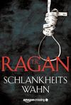 Schlankheitswahn Cover des Buches Schlankheitswahn (ISBN: 9781477849712)