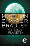 Retter des Planeten Cover des Buches Retter des Planeten (ISBN: 9783955305857)