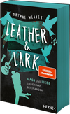 Leather & Lark - Hass und Liebe liegen nah beieinander Cover des Buches Leather & Lark - Hass und Liebe liegen nah beieinander (ISBN: 9783453429970)