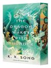 The Dragon Wakes With Thunder Cover des Buches The Dragon Wakes With Thunder (ISBN: 9783733509248)