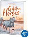 Golden Horses (Band 2) - Gemeinsam dem Horizont entgegen Cover des Buches Golden Horses (Band 2) - Gemeinsam dem Horizont entgegen (ISBN: 9783743215559)