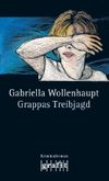 Grappas Treibjagd Cover des Buches Grappas Treibjagd (ISBN: 9783894259815)