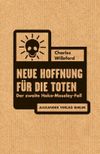 Neue Hoffnung für die Toten Cover des Buches Neue Hoffnung für die Toten (ISBN: 9783895813764)